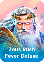 Zeus Rush Fever Deluxe