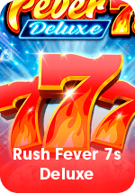 Rush Fever 7s Deluxe